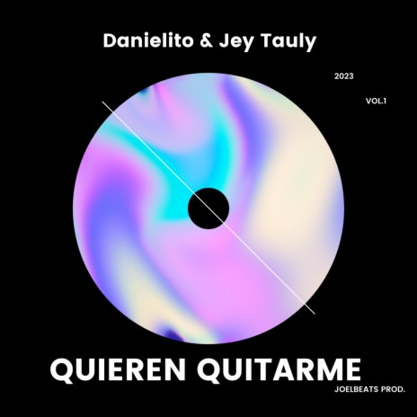 QUIEREN QUITARME ft. Danielito