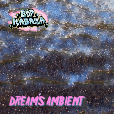 Dream's Ambient | Boomplay Music