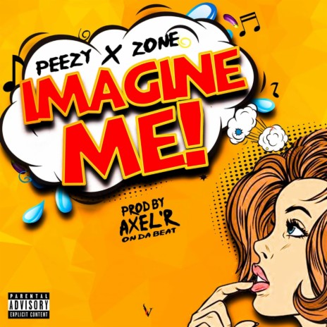 Imagine Me (feat. Peezy) | Boomplay Music