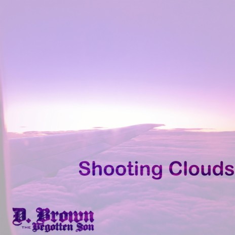 Shooting Clouds | Boomplay Music