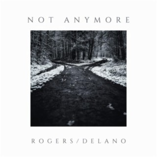 Not Anymore (feat. Peter Delano)