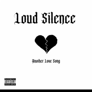Loud Silence (Another Love Song Cover)