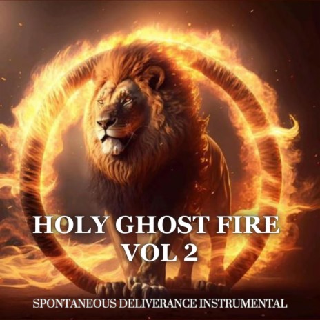 HOLY GHOST FIRE VOL 2