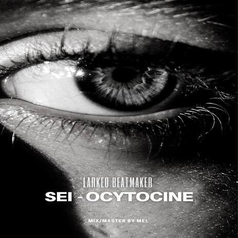 OCYTOCINE | Boomplay Music