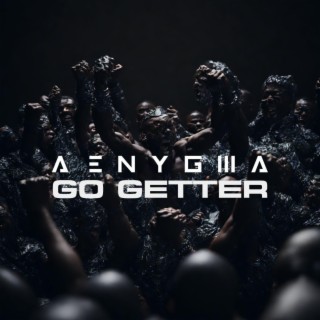 Go Getter lyrics | Boomplay Music