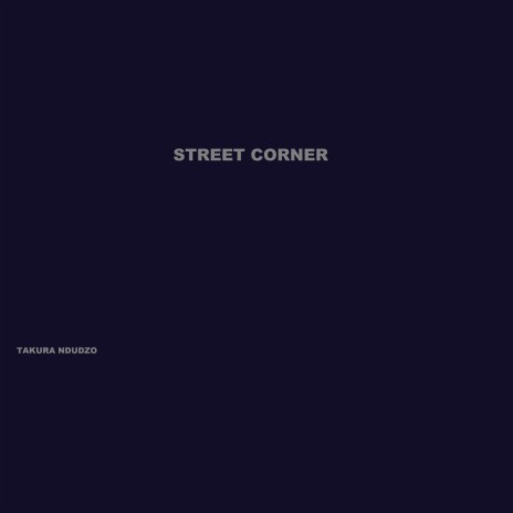 Street Corner | Boomplay Music