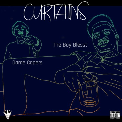 Curtains ft. Dame Capers | Boomplay Music