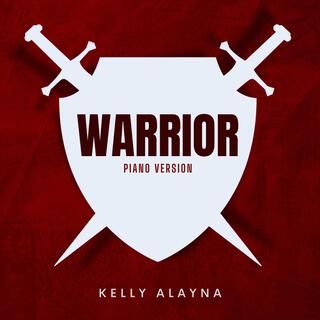 Warrior (Piano Version) lyrics | Boomplay Music