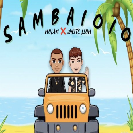 Sambaioio ft. White Lion | Boomplay Music