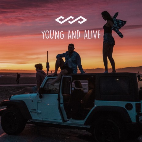 Young and Alive | Boomplay Music