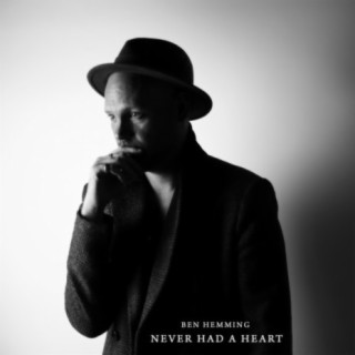 Never Had a Heart