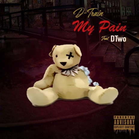 My Pain (feat. Dtwo) | Boomplay Music
