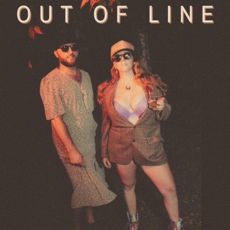 Out Of Line | Boomplay Music