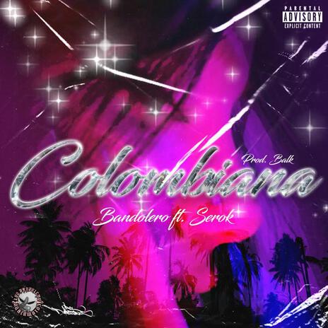 Colombiana ft. Serok | Boomplay Music