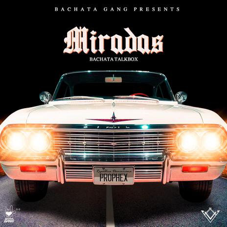 Miradas (Bachata TalkBox) | Boomplay Music