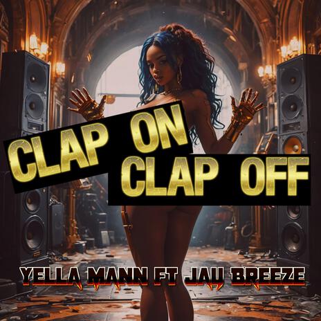 Clap On, Clap Off ft. Jay Breeze