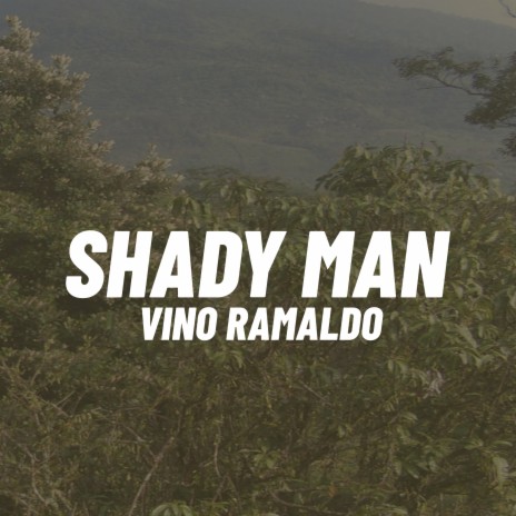 Shady Man | Boomplay Music