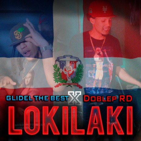 Lokilaki ft. Doblep RD | Boomplay Music