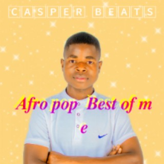 Afropop Freestyle Best Of Me