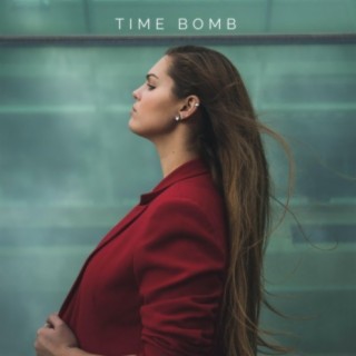 Time Bomb lyrics | Boomplay Music