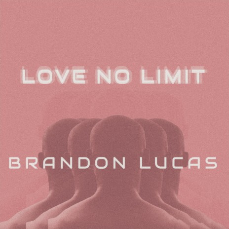 Love No Limit | Boomplay Music