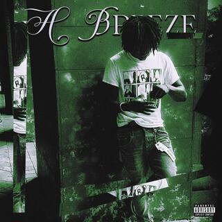 A Breeze lyrics | Boomplay Music