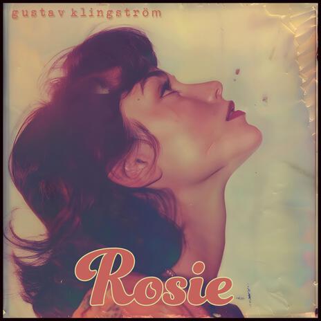 Rosie | Boomplay Music