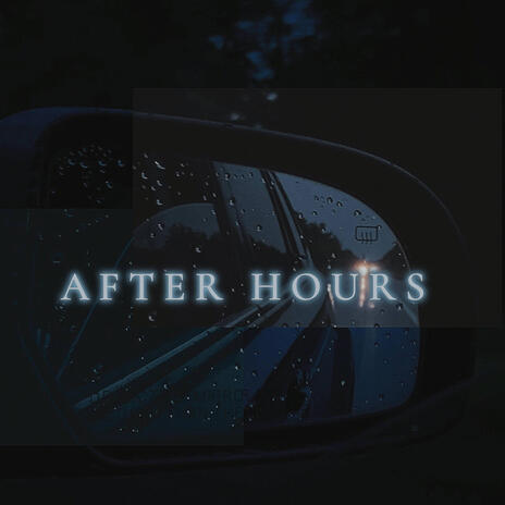 afterhours (outro) | Boomplay Music