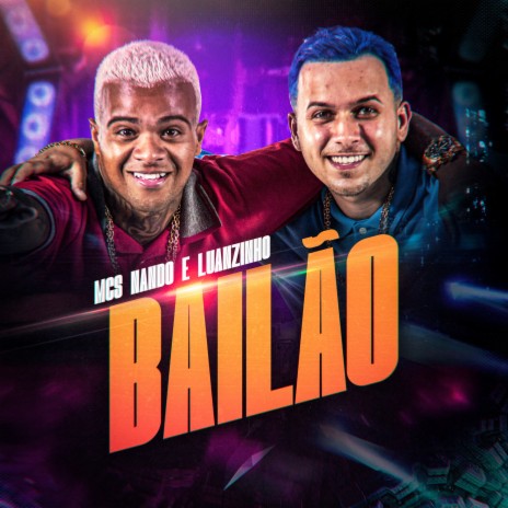 Bailão | Boomplay Music