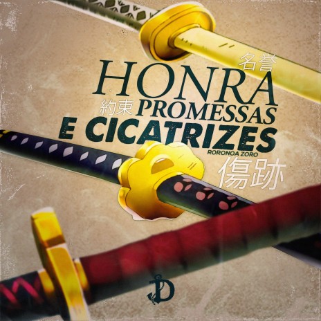 Honra, Promessas e Cicatrizes (Zoro) | Boomplay Music