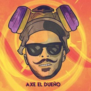 El Dueño (RH , BG , 50 , SayuLoco) (AxeElDueñoBeatz Remix)