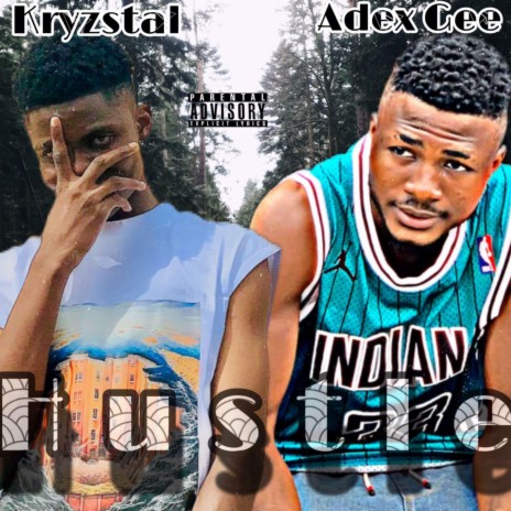 Hustle (feat. Adex Gee)