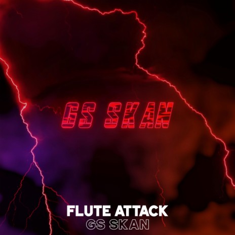 Flute Attack | Boomplay Music
