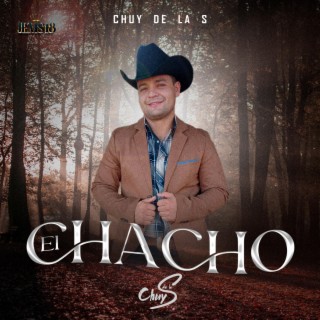 El Chacho lyrics | Boomplay Music