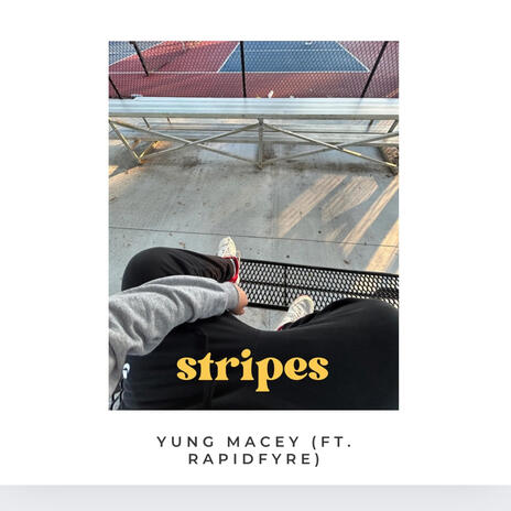 Stripes ft. RAPIDFYRE! | Boomplay Music