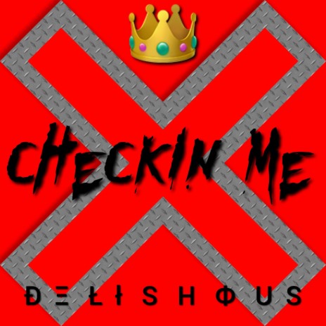 Checkin' Me | Boomplay Music