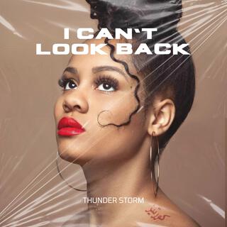 I Can't Look Back