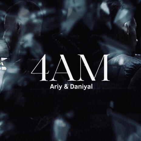 4AM ft. Daniyal | Boomplay Music