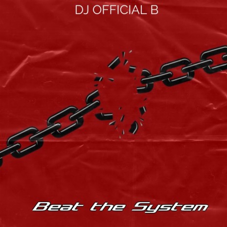Beat the System | Boomplay Music
