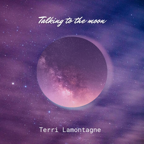 Talking to the Moon | Boomplay Music