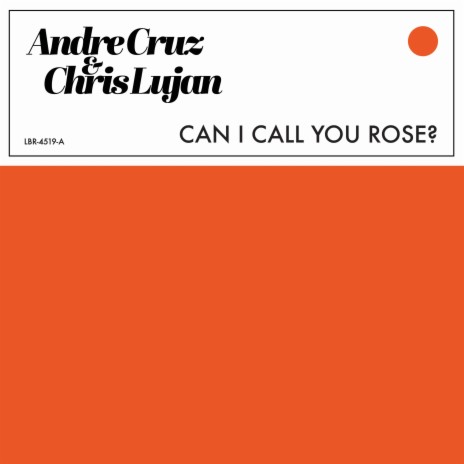 Can I Call You Rose? ft. Chris Lujan