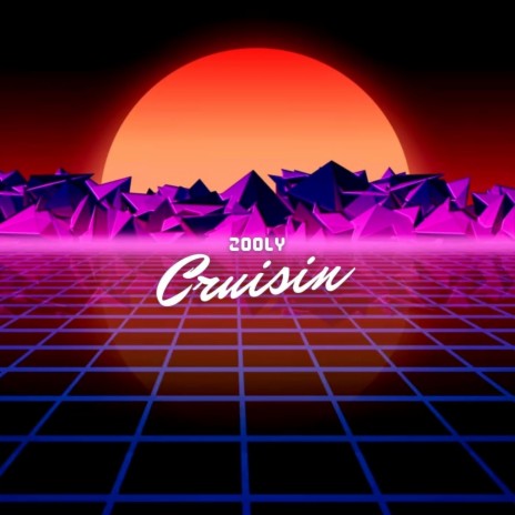 CRUISIN | Boomplay Music