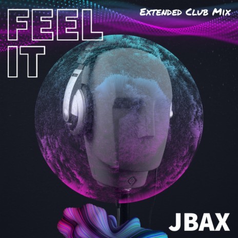 Feel It (Extended Club Mix) | Boomplay Music