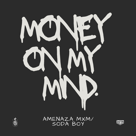 Money on My Mind ft. Soda Boy | Boomplay Music