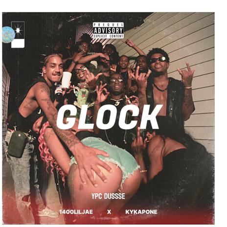 GLOCK ft. Liljae & Kykapone | Boomplay Music