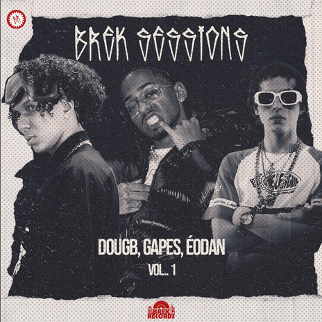 Brek Sessions: Dougb, Gapes, ÉoDan, Vol. 1 ft. Gapes, tal do dias, ÉoDan & Brek Records | Boomplay Music