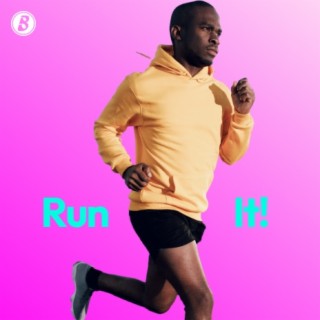 Run It!