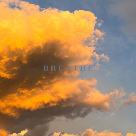 BREATHE ft. Ella Gré | Boomplay Music