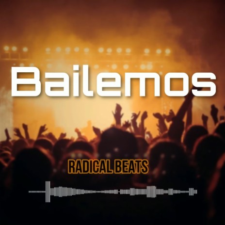 Bailemos | Boomplay Music