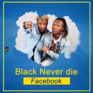 Black never die
